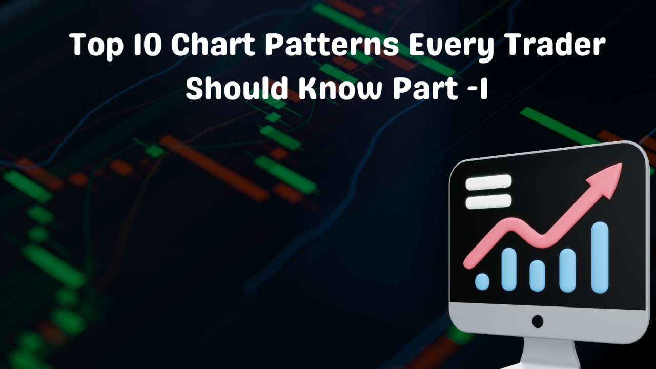 Top 10 Chart Patterns Every Trader Should Know Part -1 - ForexTrade1